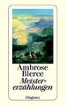 Meistererzählungen von Bierce, Ambrose | Buch | Zustand gut