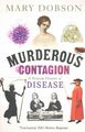 Mörderische Ansteckung: Eine menschliche Krankheitsgeschichte, Taschenbuch von Dobson, Mary, ...