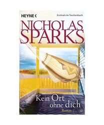 Kein Ort ohne dich, Nicholas Sparks