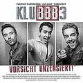 Vorsicht Unzensiert! von KLUBBB3 | CD | Zustand akzeptabel