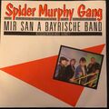 SPIDER MURPHY GANG Mir San A Bayrische Band Reissverschluss 7' Vinyl Single 1983