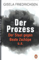 Gisela Friedrichsen - Der Prozess - Der Staat gegen Beate Zschäpe u.a