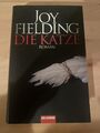 Die Katze: Roman von Fielding, Joy | Buch | Zustand Sehr Gut