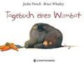 Tagebuch eines Wombat. Jackie French, Bruce Whatley | Neu