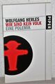 Wolfgang Herles - WIR SIND KEIN VOLK - Eine Polemik