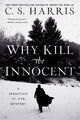 Why Kill the Innocent, Taschenbuch von Harris, C. S., brandneu, kostenloser Versand in Großbritannien