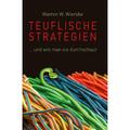 Teuflische Strategien - Warren W. Wiersbe