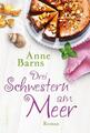 Anne Barns | Drei Schwestern am Meer | Taschenbuch | Deutsch (2020) | 368 S.