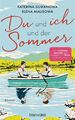 Du und ich und der Sommer | Elena Malisowa (u. a.) | Taschenbuch | 512 S. | 2024