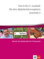 Von A bis Z - Alphabetisierungskurs. Lesestufe 2 | Nusret/Bemvindo/Fellmer u a