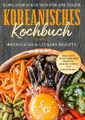 Simple Cookbooks | Koreanisch kochen für Anfänger: Koreanisches Kochbuch | Buch