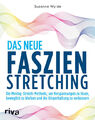 Das neue Faszien-Stretching von Suzanne Wylde