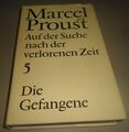 Marcel Proust,Auf der Suche nach der verlorenen Zeit,Die Gefangene, 1. Auflage