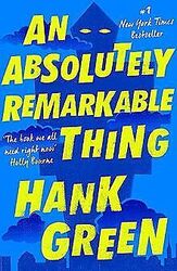 An Absolutely Remarkable Thing von Green, Hank | Buch | Zustand akzeptabelGeld sparen & nachhaltig shoppen!