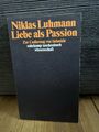 Liebe als Passion: Zur Codierung von Intimität - Luhmann | Zustand Sehr Gut