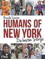 Humans of New York: Die besten Storys Stanton, Brandon: