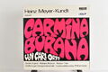 Carmina Burana  -  Carl Orff  -  Carl Orff - Heinz Meyer-Kundt  -  LP