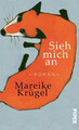 Sieh mich an: Roman Krügel, Mareike: