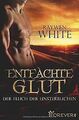 Entfachte Glut: Der Fluch der Unsterblichen (Die-... | Buch | Zustand akzeptabel