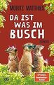 Da ist was im Busch: Roman (Erdmännchen-Krimi, Ba... | Buch | Zustand akzeptabel