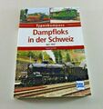 Dampfloks in der Schweiz seit 1847 - Typenkompass - Eisenbahn CH