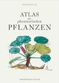 Atlas der phantastischen Pflanzen | Buch | 9783954162932