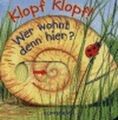 Klopf klopf! Wer wohnt denn hier? [Deutsch] von Wandrey, Guido