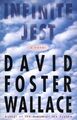 Infinite Jest: A Novel - David Foster Wallace