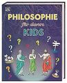 Wissen für clevere Kids. Philosophie für clevere Ki... | Buch | Zustand sehr gut