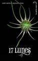 Le Livre des lunes - Tome 2 - 17 Lunes von Kami Garcia, ... | Buch | Zustand gut