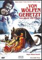 VON WÖLFEN GEHETZT - Das wilde Abenteuer - DVD