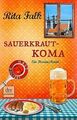 Sauerkrautkoma: Ein Provinzkrimi von Falk, Rita | Buch | Zustand sehr gut