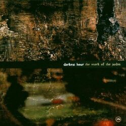 Darkest Hour - The Mark of the Judas | CD