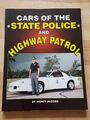 CARS OF THE STATE POLICE AND HIGHWAY PATROL BY MONTY MCCORD BUCH