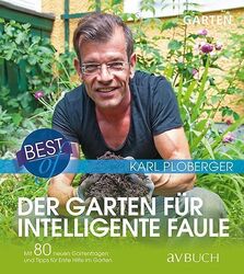 Best of der Garten für intelligente Faule