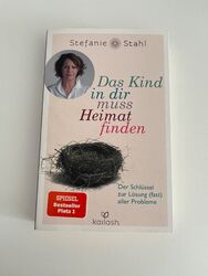 Das Kind in dir muss Heimat finden von Stefanie Stahl (2015, Taschenbuch)