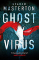 Ghost Virus: Der Horror, den man unbedingt lesen muss, um euch alle auf dem Laufenden zu halten... - Masterton, Graham