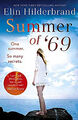 Summer of '69 : Eins Sommer, So Viele Secrets. Taschenbuch Elin Hilde