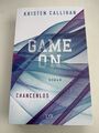 Game on - Chancenlos von Kristen Callihan (2020, Taschenbuch)