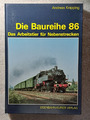 Die Baureihe 86 Das Arbeitstier für Nebenstrecken EK-Verlag 1987