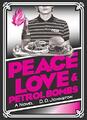 Peace, Love & Petrol Bombs - D. D. Johnston