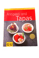 Antipasti und Tapas - Martin Kintrup - GU Küchenratgeber