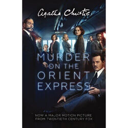 Murder On The Orient Express Film Tie-in by Agatha Christie by Christie, Agatha