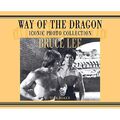 Bruce Lee. Way of the Dragon ikonische Fotosammlung von - Hardcover NEU Ricky Ba