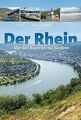 Der Rhein: Von den Alpen bis zur Nordsee von not sp... | Buch | Zustand sehr gut