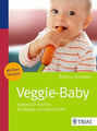 Veggie-Baby: Vegetarisch kochen für Babys und Kleinkinder Snowdon, Bettina Buch