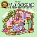 Little Corner: Coloring Book for Adults and Teens, Super Cute Designs of Cozy, H