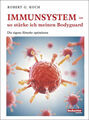 Immunsystem - so stärke ich meinen Bodyguard: Die eigene Abwehr optimieren Buch