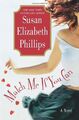 Match Me If You Can: A Novel - Susan Elizabeth Phillips