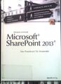 Microsoft SharePoint 2013 : das Praxisbuch für Anwender. Schmidt, Melanie: